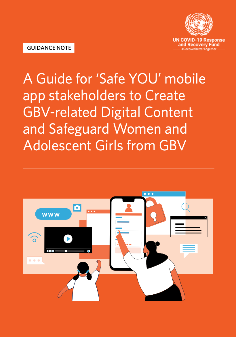  A Guide for ‘Safe YOU’ mobile app stakeholders to Create GBV-related Digital Content and Safeguard Women and Adolescent Girls from GBV cover page