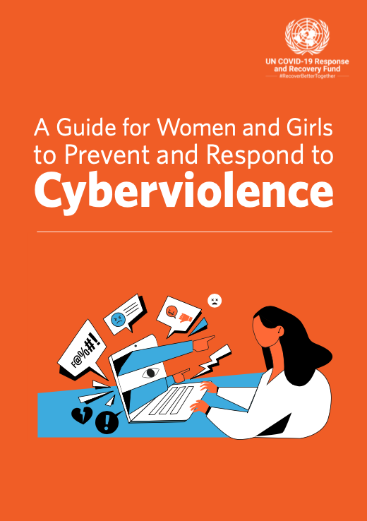 A Guide for Women and Girls to Prevent and Respond to Cyberviolence cover page