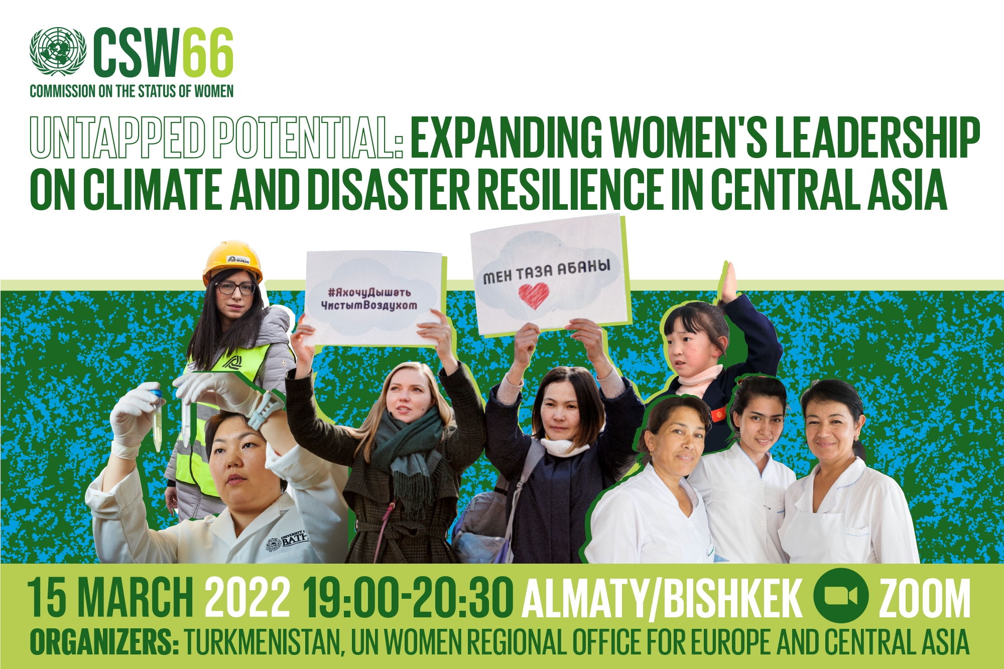 CSW66 side event - Untapped potential: Expanding women's leadership on climate and disaster resilience in Central Asia