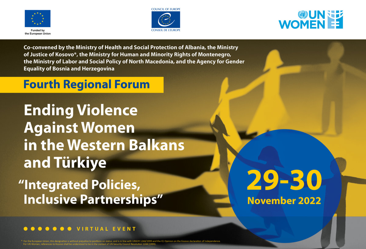 Fourth Regional Forum on Ending Violence against Women in the Western Balkans and Türkiye “Integrated Policies, Inclusive Partnerships”