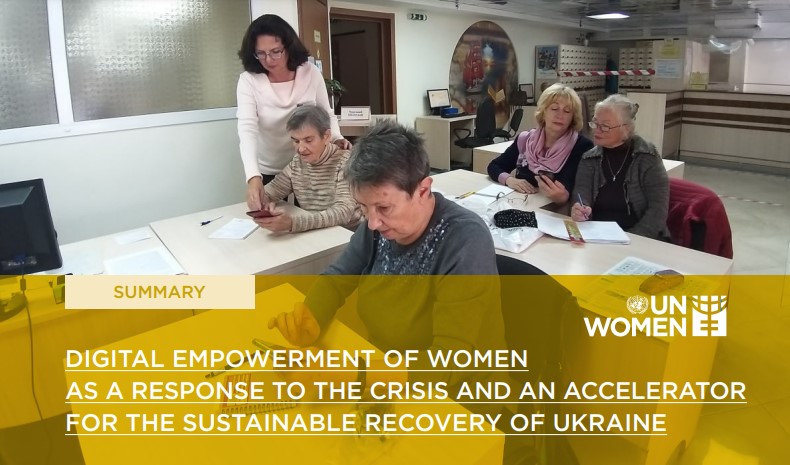 Summary: Digital empowerment of women as a response to the crisis and an accelerator for the sustainable recovery of Ukraine