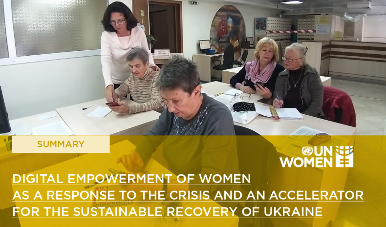6.	Digital empowerment of women as a response to the crisis and an accelerator for the sustainable recovery of Ukraine