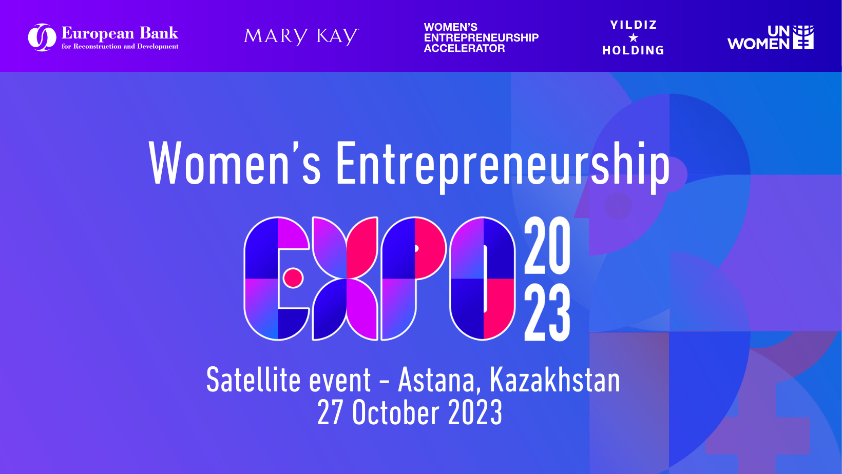 Women’s Entrepreneurship Satellite Expo 2023 in Kazakhstan 