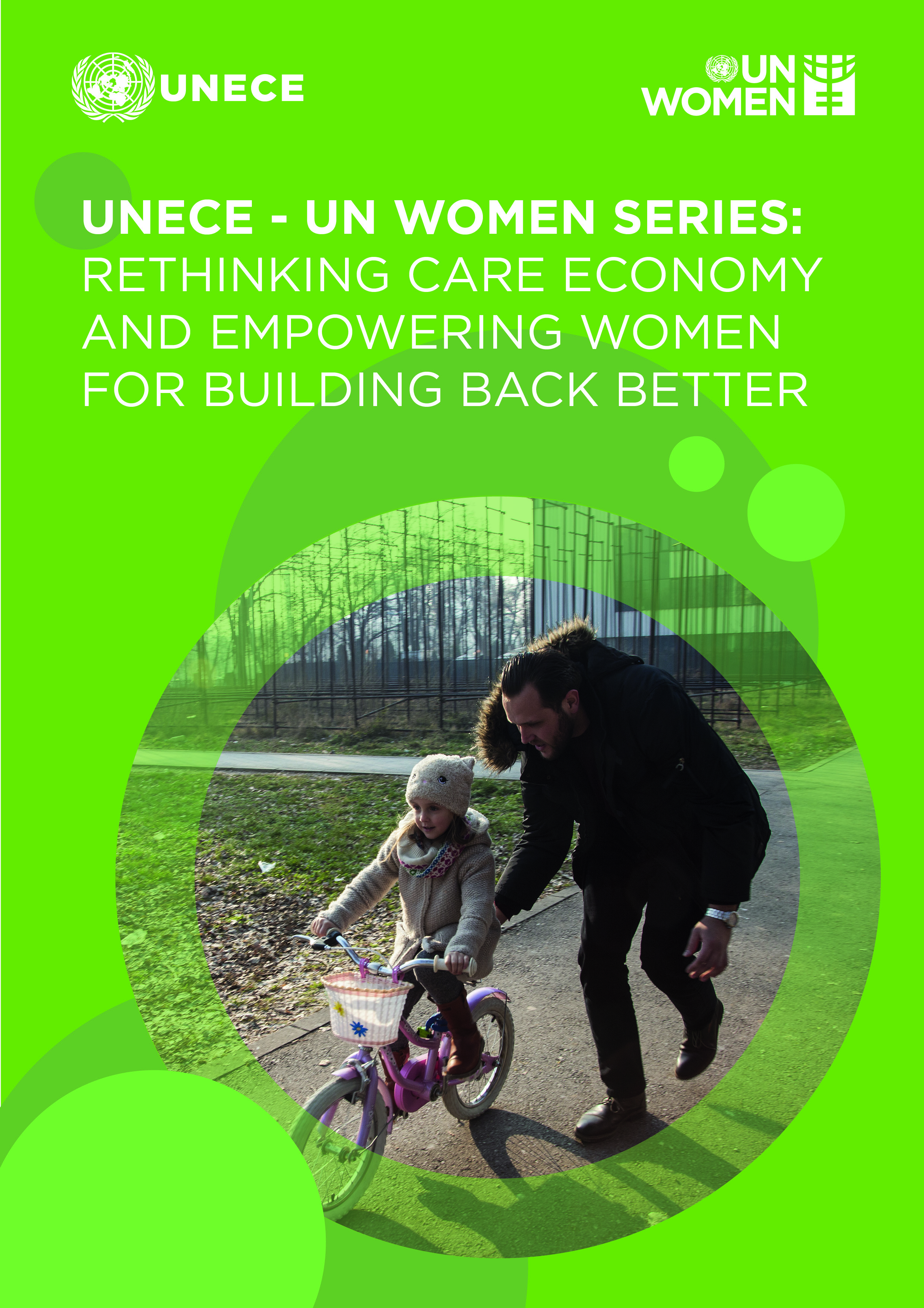 UNECE - UN Women series: Rethinking care economy and empowering women for  building back better