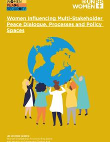 Women Influencing Multi-Stakeholder Peace Dialogue, Processes and Policy Spaces Cover Page