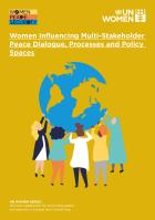 Women Influencing Multi-Stakeholder Peace Dialogue, Processes and Policy Spaces Cover Page