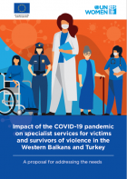 “Impact of the COVID-19 pandemic on specialist services for victims and survivors of violence in the Western Balkans and Turkey: A proposal for addressing the needs”